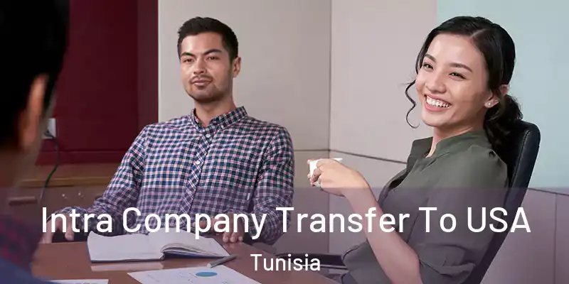  Intra Company Transfer To USA Tunisia