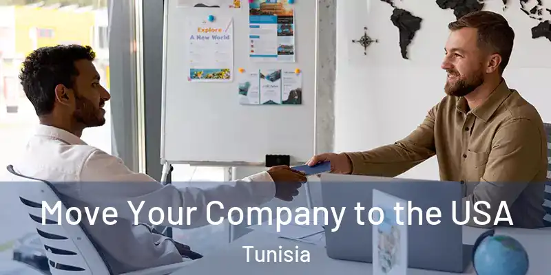  Move Your Company to the USA Tunisia