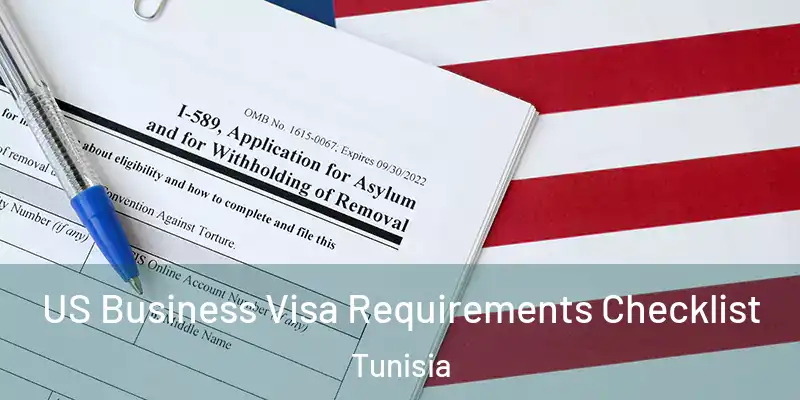  US Business Visa Requirements Checklist Tunisia