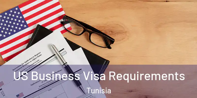  US Business Visa Requirements Tunisia