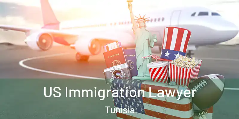  US Immigration Lawyer Tunisia