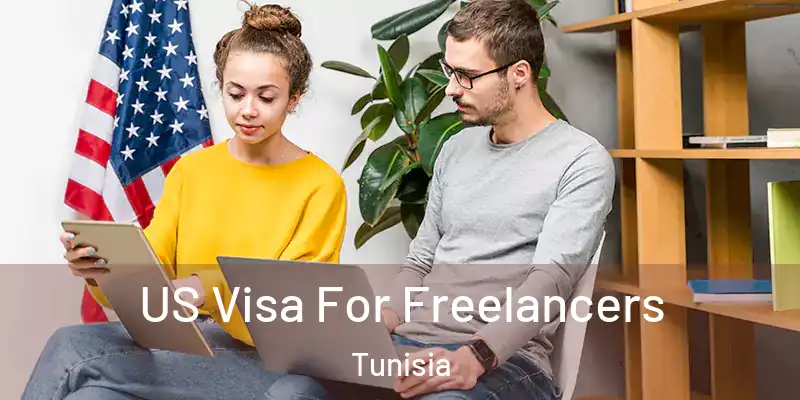  US Visa For Freelancers Tunisia