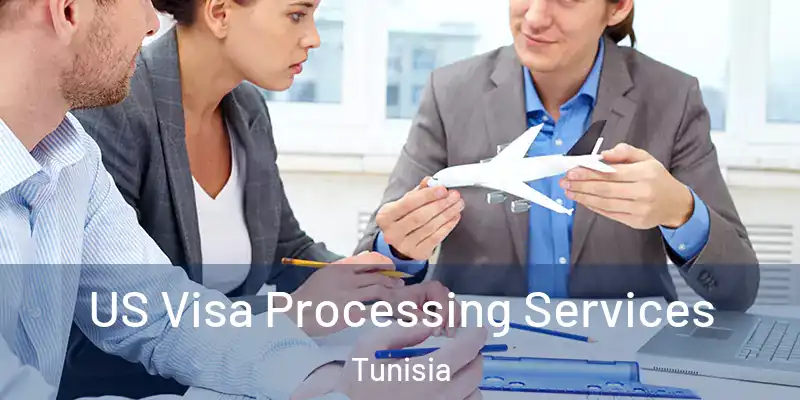  US Visa Processing Services Tunisia